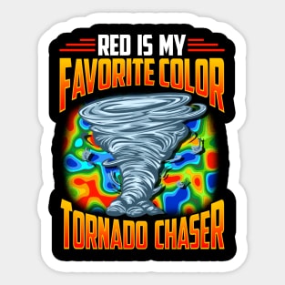 Red Is My Favorite Color Tornado Chaser Weather Sticker